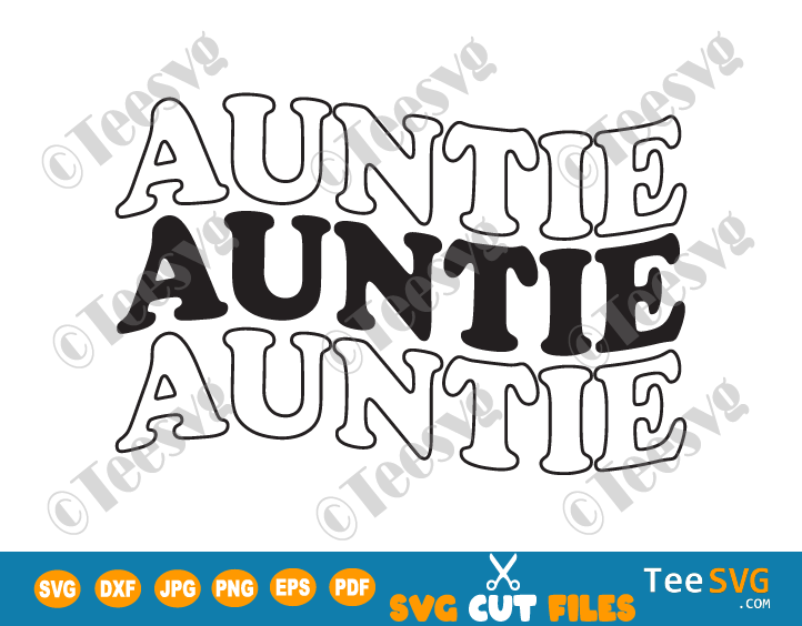 Auntie SVG PNG Shirt Gift Best Proud Aunt SVG