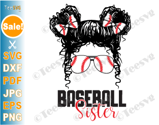 Baseball Sister SVG PNG Messy Bun Family Cricut Cute Little Baseball Sis Shirt Clipart