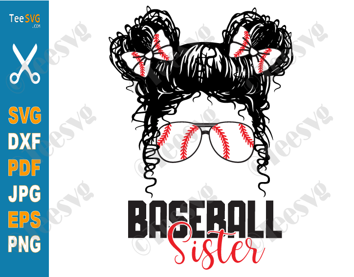 BASEBALL SISTER SVG Baseball Sister Shirt Svg File Baseball 