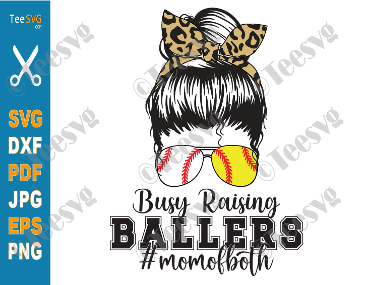 Busy Raising Ballers SVG PNG Screen Print | Mom of Both Baseball Softball SVG | Messy Bun Leopard Mom Life Cricut Shirt Design