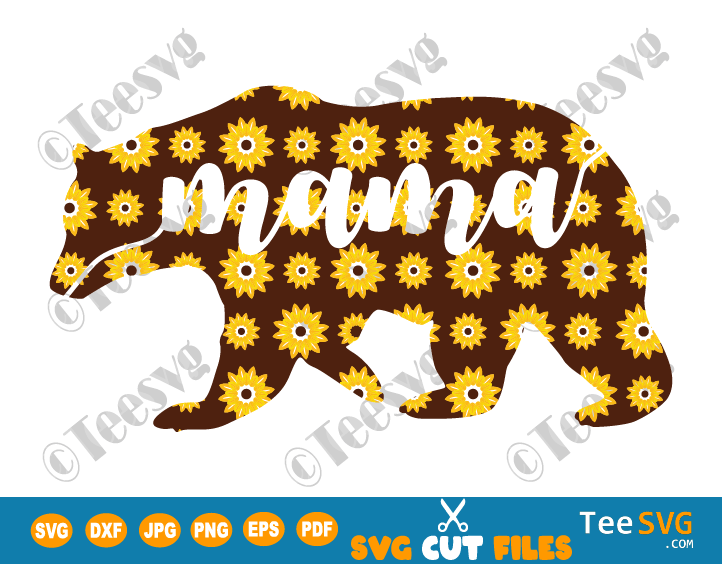 Floral Mama Bear SVG with Flowers Sunflower Mom Mother's Day Cricut Decal Mama Bear PNG Clipart
