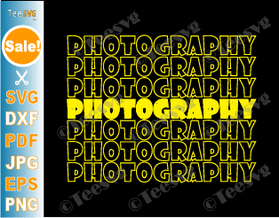 Photographer SVG | Photography SVG PNG CLIPART | Photo Camera Cricut Shirt Decals Vector Graphic Design