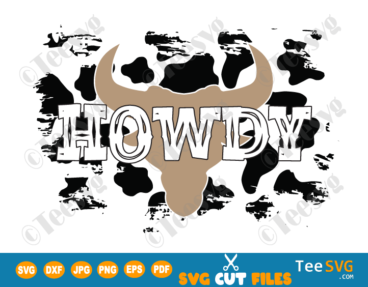 Howdy Images SVG PNG CLIPART | Cowgirl Cowboy Images Western SVG Files | Cow Texas Country Farm Rodeo Small Town Southern Vector Design