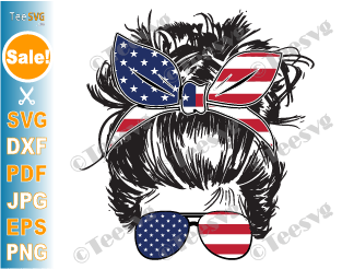 Mom Bun SVG USA, American Flag Mom Messy Bun SVG PNG, Mom Life Messy Bun SVG Cut File Patriotic 4th of July