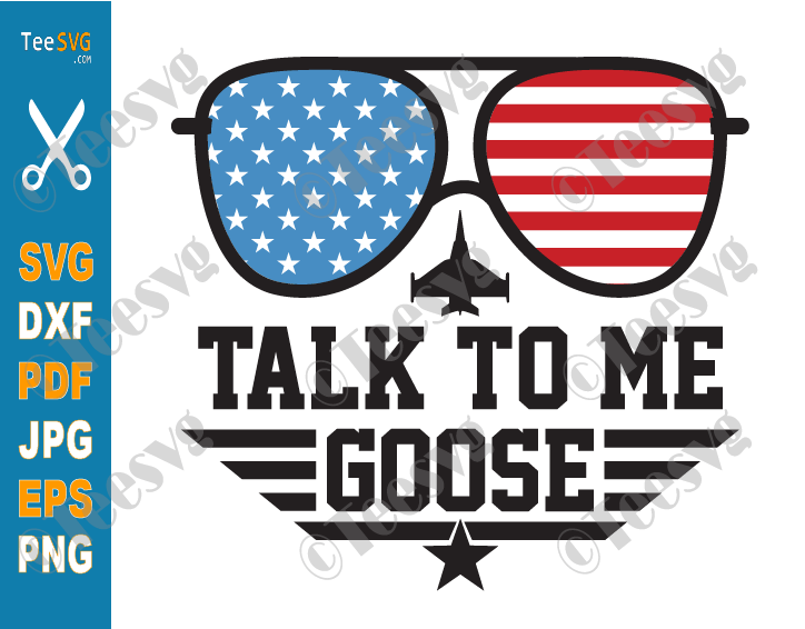 Talk To Me Goose PNG SVG | US Navy PNG | Us Military CLIPART | Jet Fighter SVG | USA Flag American Fighters Shirt