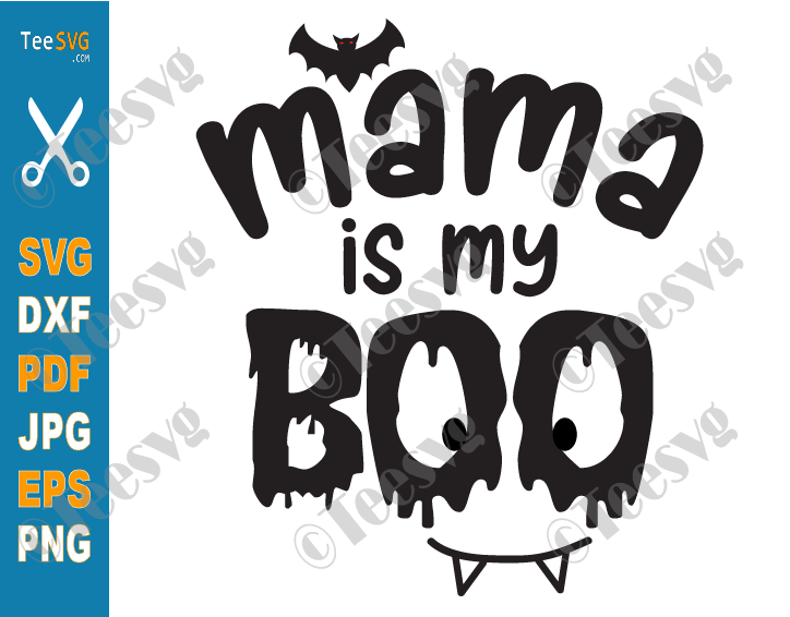 Mama Is My Boo SVG PNG CLIPART Boy Halloween SVG Funny Baby Halloween SVG Cute Spooky Cricut Shirt Design for Kid