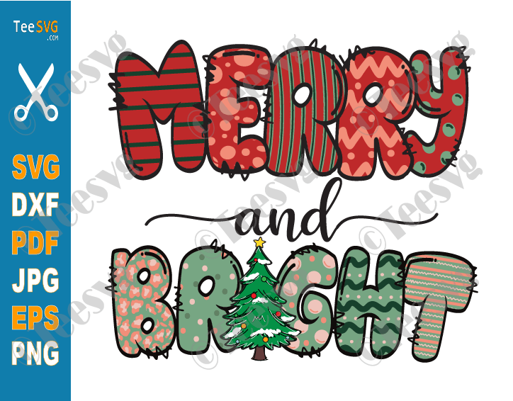 Merry and Bright SVG CLIPART PNG Merry Christmas SVG Joyful Xmas Tree