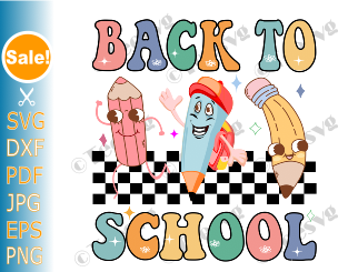 Back to School SVG files PNG | Cute Retro Character Back to School Pencil Clipart | Teacher Kids First Day of School SVG Cricut Vector Graphics