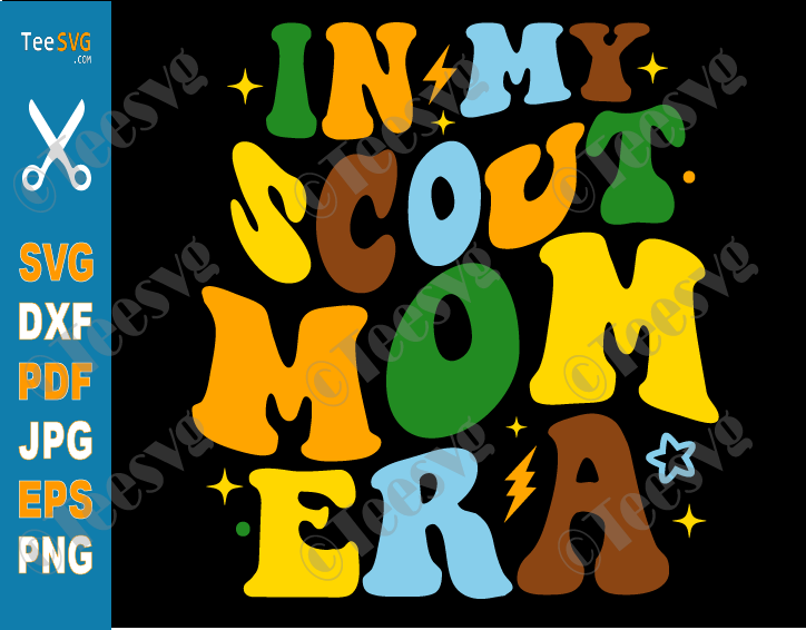 Girl Scout Mom SVG PNG Vector Cub Scout Mom Era Funny Scout Leading Scouter Mama Scouting Mother Cricut Cookie Graphic Images