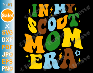 Girl Scout Mom SVG PNG Vector Cub Scout Mom Era Funny Scout Leading Scouter Mama Scouting Mother Cricut Cookie Graphic Images.