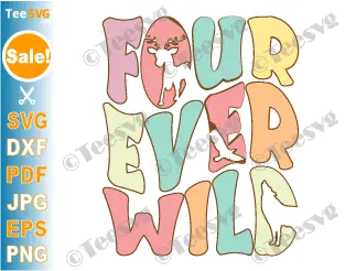 Four Ever Wild SVG PNG Animals Safari Jungle 4th Birthday Boy Girl Shirt Design Turning 4 Fourth Bday Cricut Groovy Clipart
