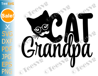 Cat Grandpa SVG PNG CLIPART Shirt Design Funny Kitten Grandfather Kitty Cricut