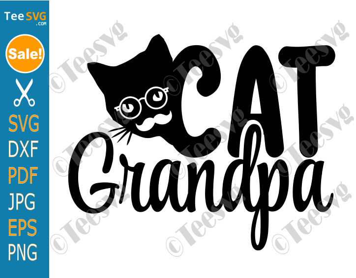 Cat Grandpa SVG PNG CLIPART Shirt Design Funny Kitten Grandfather Kitty Cricut.