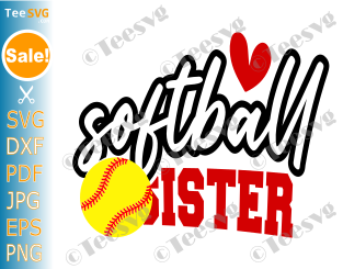 Softball Sister SVG Files PNG - Little Sister Softball Sister Designs Cricut Shirt.