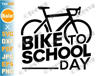Bike to School Day SVG PNG CLIPART Design - Environmental Awareness Bike to Work Day Cycling Shirt Cricut