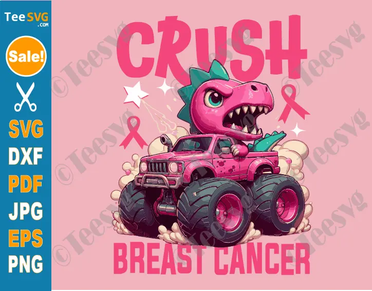 Crush Breast Cancer SVG PNG Pink Monster Truck Dinosaur Boys Kids Awareness Cricut Shirt Design