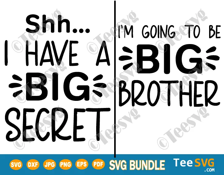 I Have A Secret I'm Going To Be A Big Brother SVG PNG Toddler Future Big Bro Pregnancy Announcement SVG Cricut Shirt Design