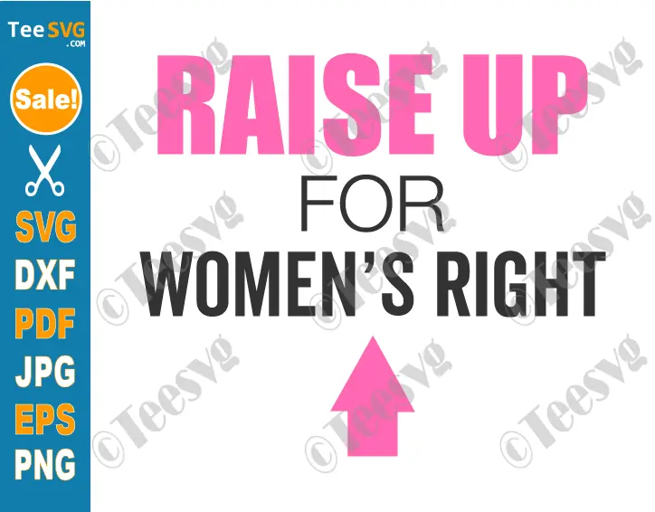 Women's Rights SVG PNG - International Women's Day SVG - Women Equality Day Women Empowerment Gender Equality Equal Rights Cricut Shirt Design