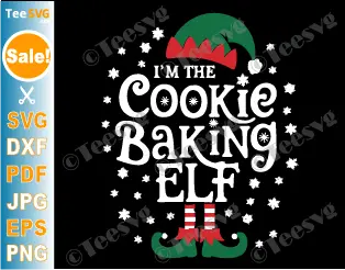 Cookie Baking SVG PNG The Cookie Baking Elf SVG Christmas Matching Family Group Cricut Shirt Design.