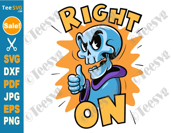 Cool Skull SVG PNG Spooky Thumbs Up SVG Halloween Right On Positive Attitude Cricut Shirt Design