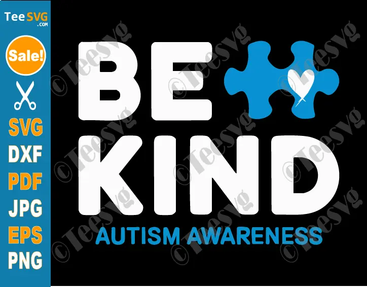 Be Kind SVG PNG Autism Awareness Month SVG Day For Cricut Shirt Design.